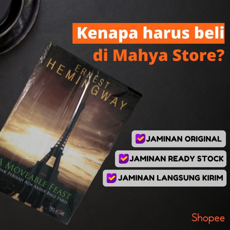 A Moveable Feast - Tidak Pernah Ada Akhir Bagi Paris