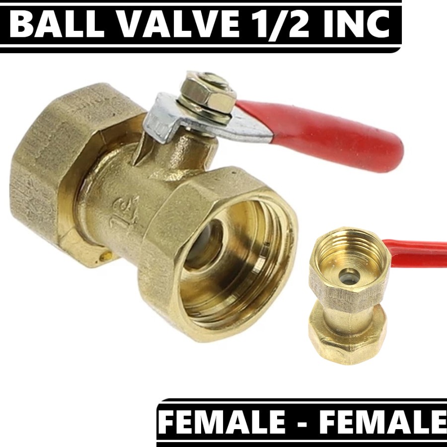 ball valve 1/2 inch stop kran 1/2" bahan kuningan drat dalam female-female