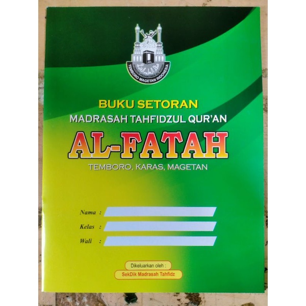 BUKU SETORAN HAFALAN QUR'AN AL FATAH TEMBORO