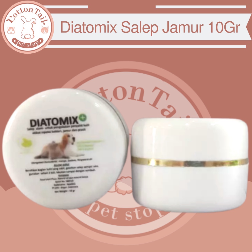 Diatomix Obat Salep Jamur Scabies Kucing, Anjing dan Kelinci 10Gr