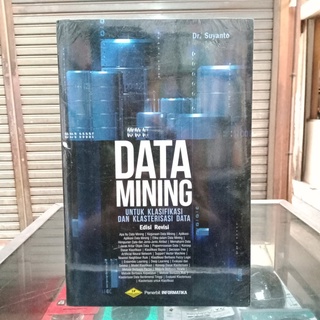 Jual Database-buku- Buku Data Mining Untuk Klasifikasi Dan Klasterisasi ...