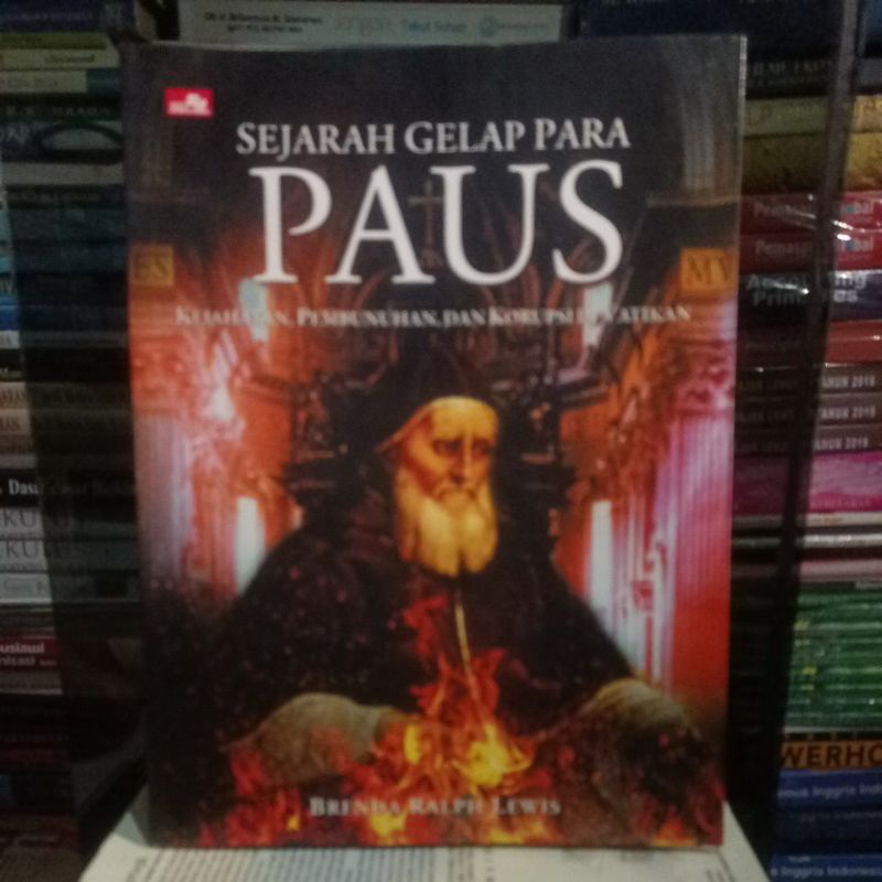 SEJARAH GELAP PAUS kejahatan, Pembunuhan, dan Korupsi di Vatikan