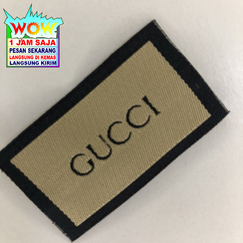 

GUCCI LABEL WOVEN RAJUT BORDIR COTTON CO 1X DI KIRIM 600PCS