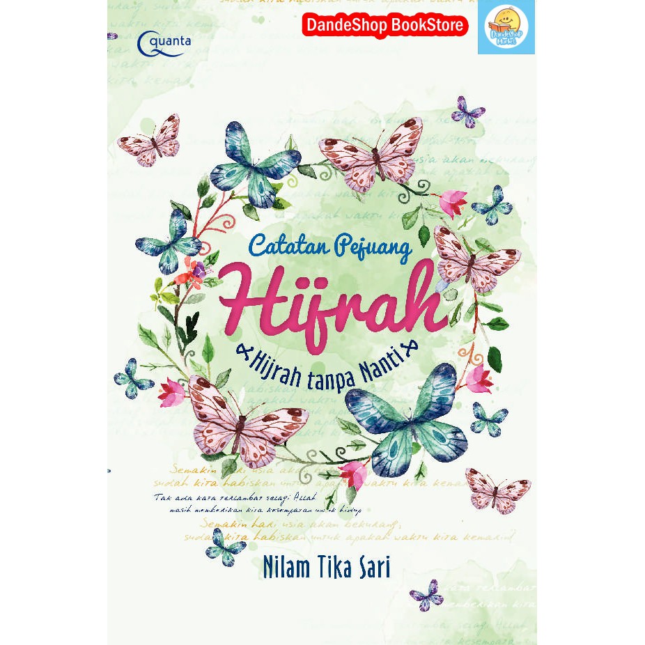 

Catatan Pejuang Hijrah - Buku Oleh Nilam Tika Sari