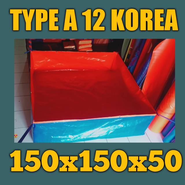 Terpal kolam ikan ukuran 150x150x50 TYPE A 12 KOREA