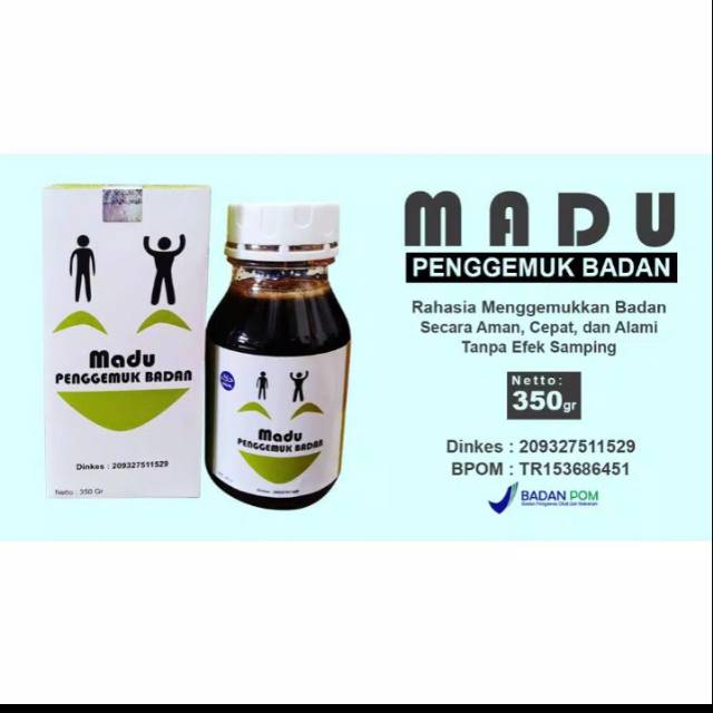

Madu Penggemuk