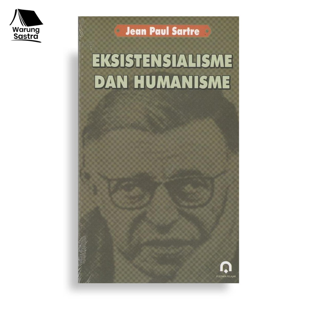 Eksistensialisme dan Humanisme - Jean-Paul Sartre