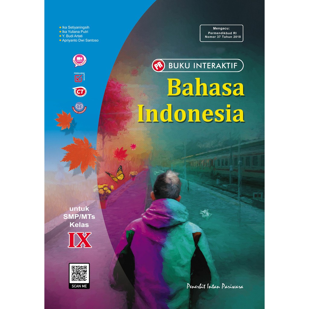 Buku PR/LKS SMP Kelas 9,KELAS IX Intan Pariwara (Kur 2013) Tahunan Edisi 2021-Bhs Indonesia