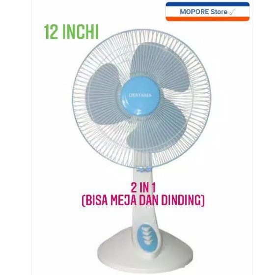 Kipas Angin OKAYAMA Premium  12'inchi 2 in 1(Meja dan dinding)