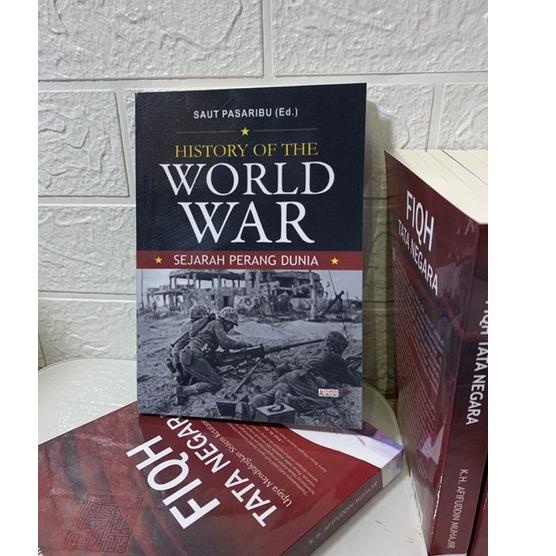 Jual Sudah Ready History Of The World War Sejarah Perang Dunia Saut Pasaribu Shopee Indonesia