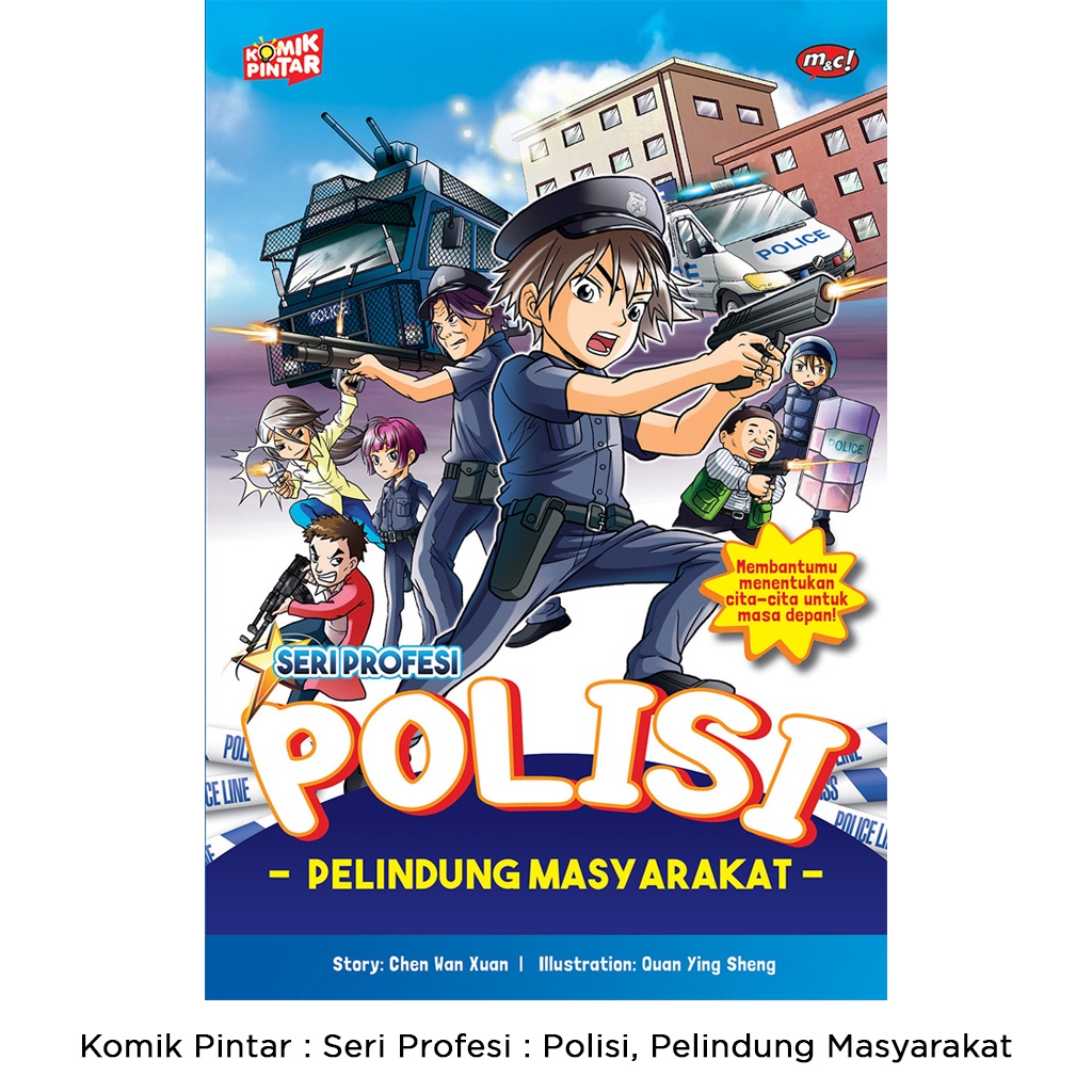 Gramedia Bali - Komik Pintar : Seri Profesi : Polisi, Pelindung Masyarakat