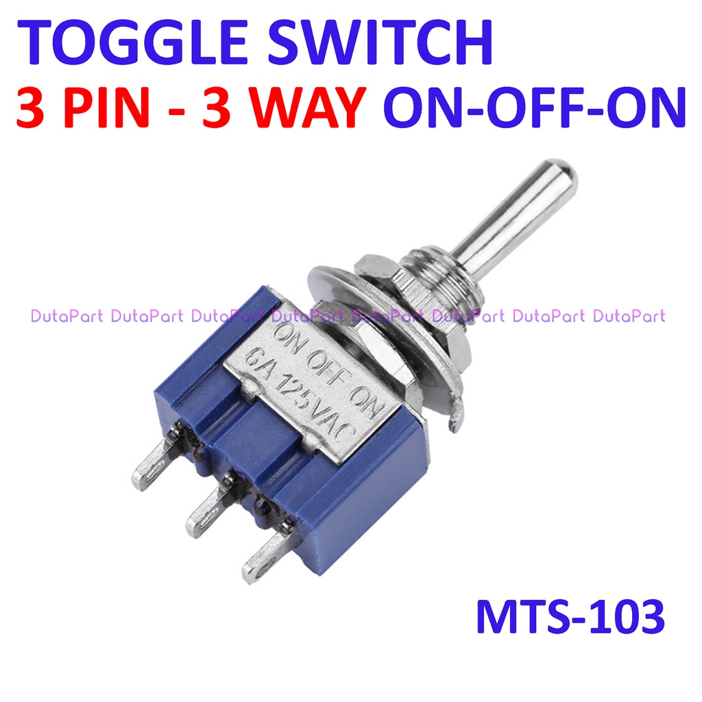 Saklar Toggle MTS-103 3 PIN 3 Way Arah Posisi ON-OFF-ON Switch Togle