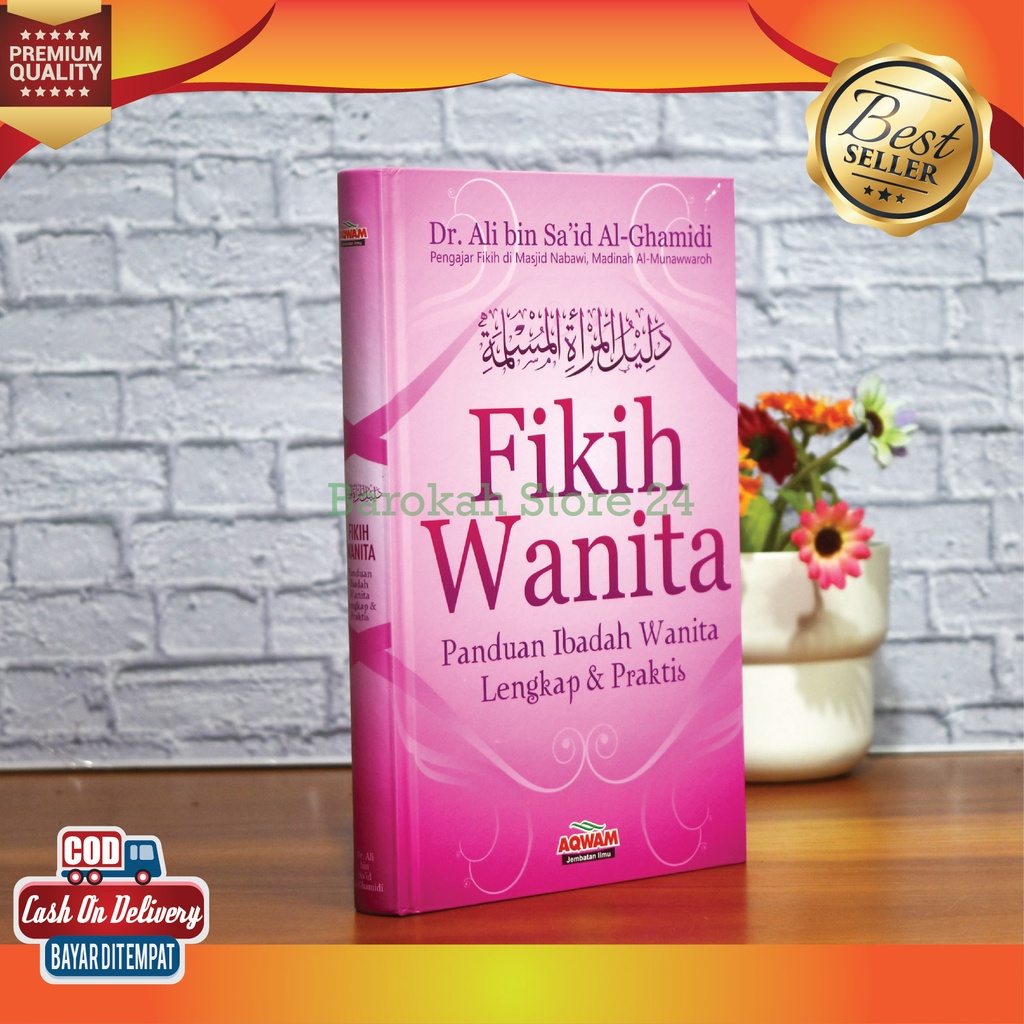 Aqwam - Fikih Wanita - Panduan Ibadah Wanita Lengkap dan Praktis - Aqwam Media, Fikih Wanita Muslima