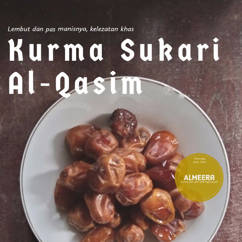 

KURMA SUKARI AL QASIM, LEMBUT, KURMA SEMANIS MADU