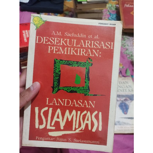 Original Langka Desekularisasi Pemikiran Landasan Islamisasi