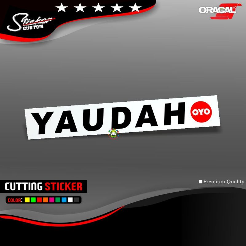 Sticker yaudah oyo cutting sticker oyo sticker motor OYO