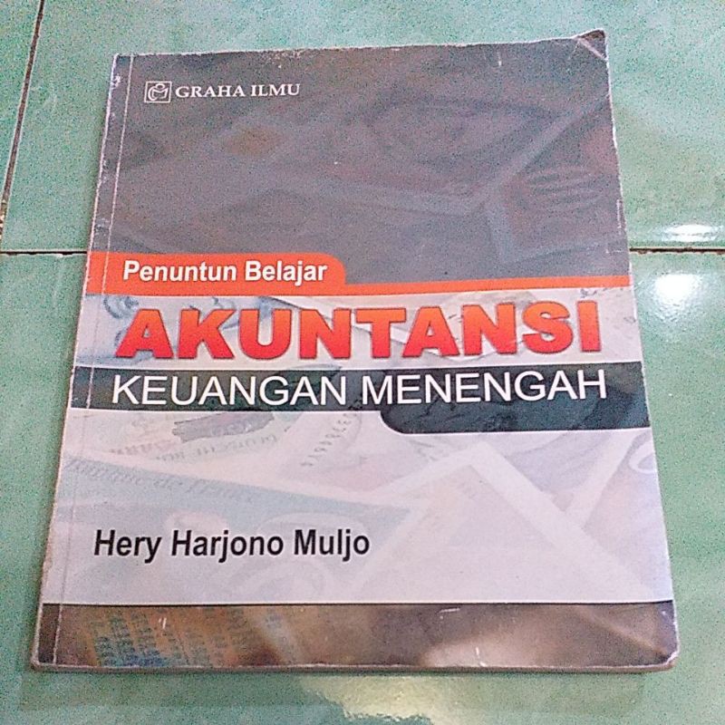 Akuntansi Keuangan Menengah .Hery harjono muljo