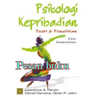 

Buku Psikologi Kepribadian: Teori dan Penelitian Pengarang Lawrence A. Pervin, Daniel Cervovne