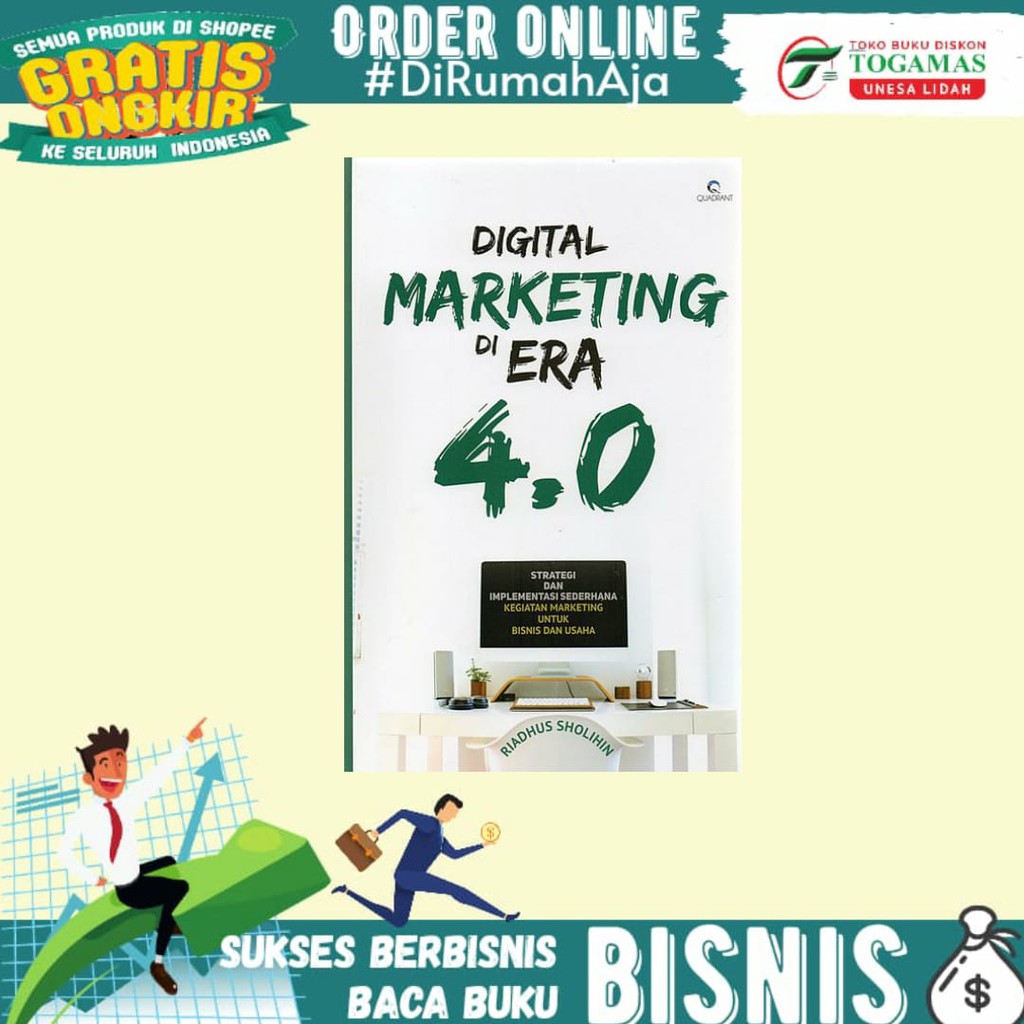 DIGITAL MARKETING DI ERA 4.0 KARYA RIADHUS SHOLIHIN