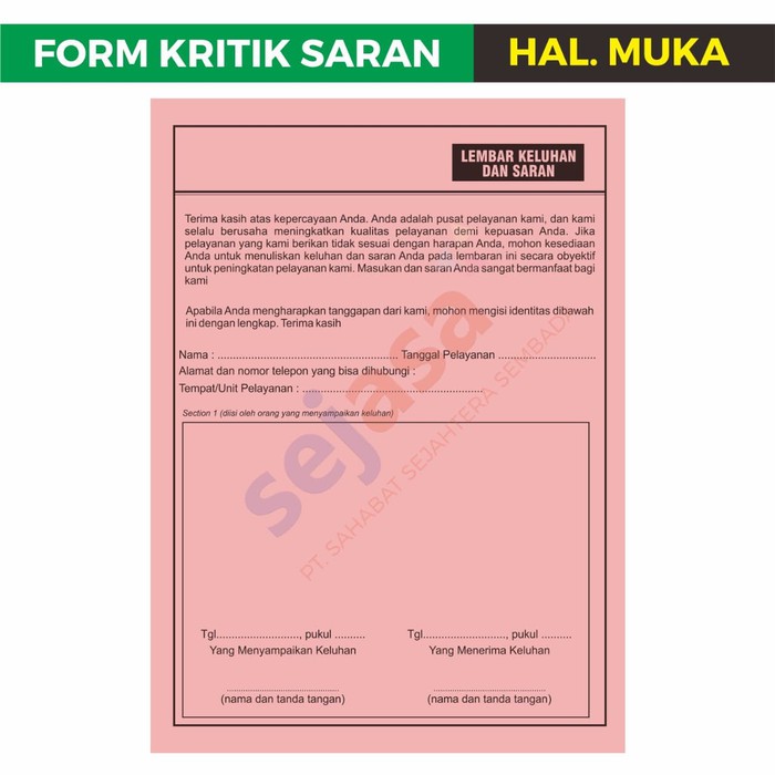 

Form Saran dan Kritik / Lembar Saran Keluhan Pelanggan