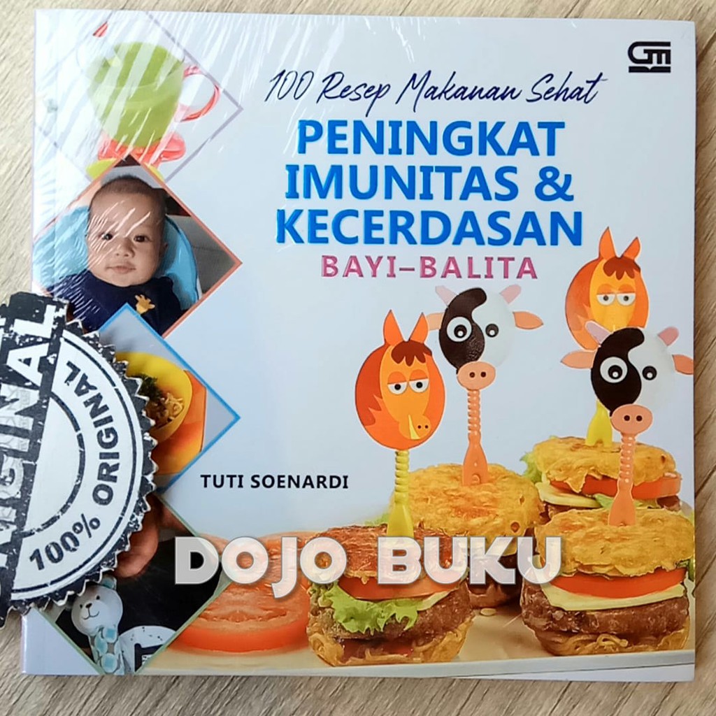 100 Resep Makanan Sehat Peningkat Imunitas &amp; Kecerdasan Bayi Tuti Soen