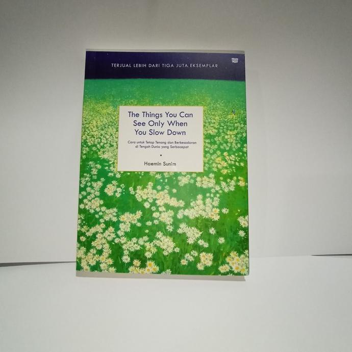 

the things you can see only when you slow down - Best Seller