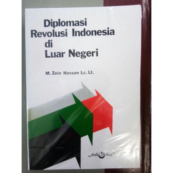 Diplomasi Revolusi Indonesia di Luar Negeri-Zein Hassan
