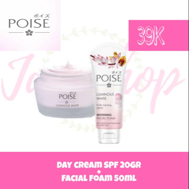 Paket Poise Luminous ( Day cream SPF 19 cup 20gr + Facial Foam 50ml )