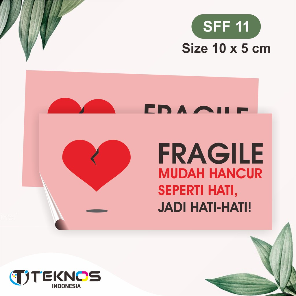 

STIKER FRAGILE MUDAH PECAH UNIK MURAH 10X15 [100 PCS]
