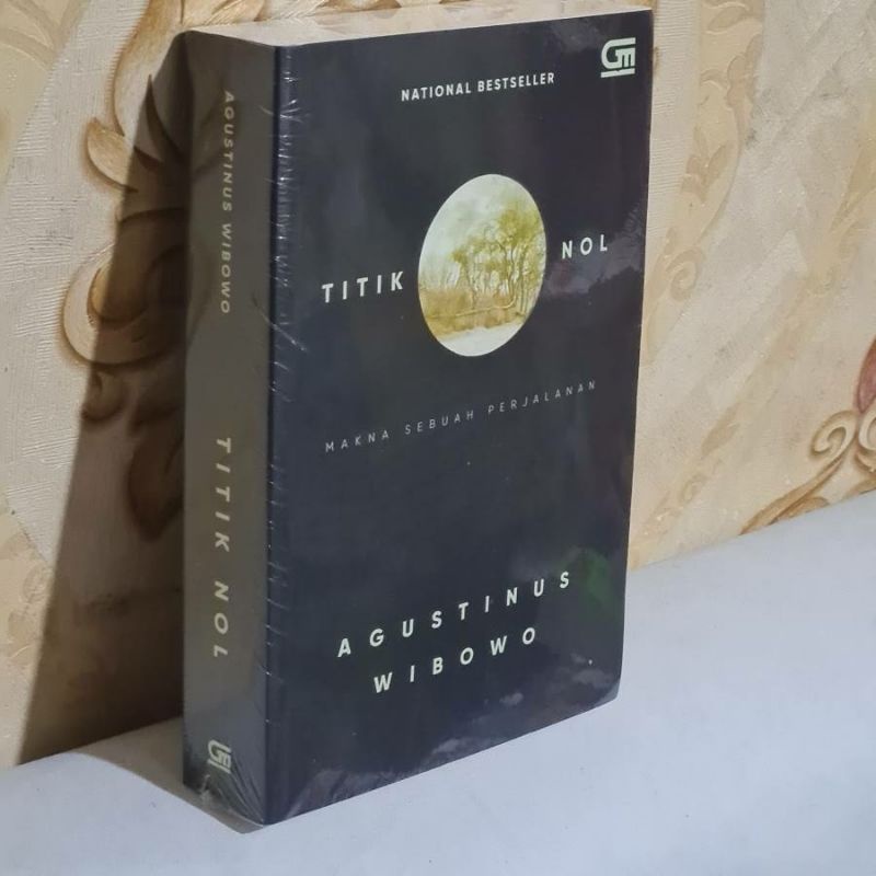 Titik Nol Makna Sebuah Perjalanan - Agustinus Wibowo ori