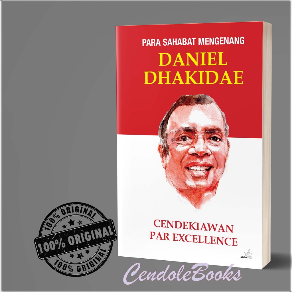 Para Sahabat Mengenang Daniel Dhakidae Cendekiawan Par Excellence