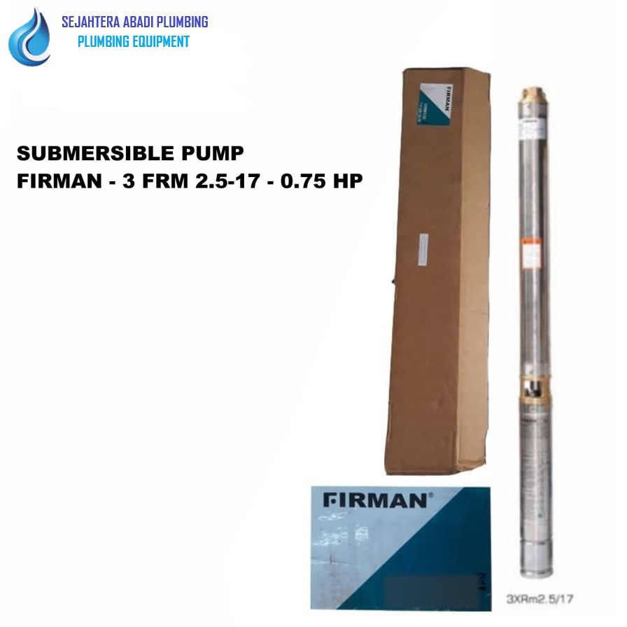 FIRMAN - 3 FRM 2.5-17 - 0.75 HP - SUBMERSIBLE PUMP
