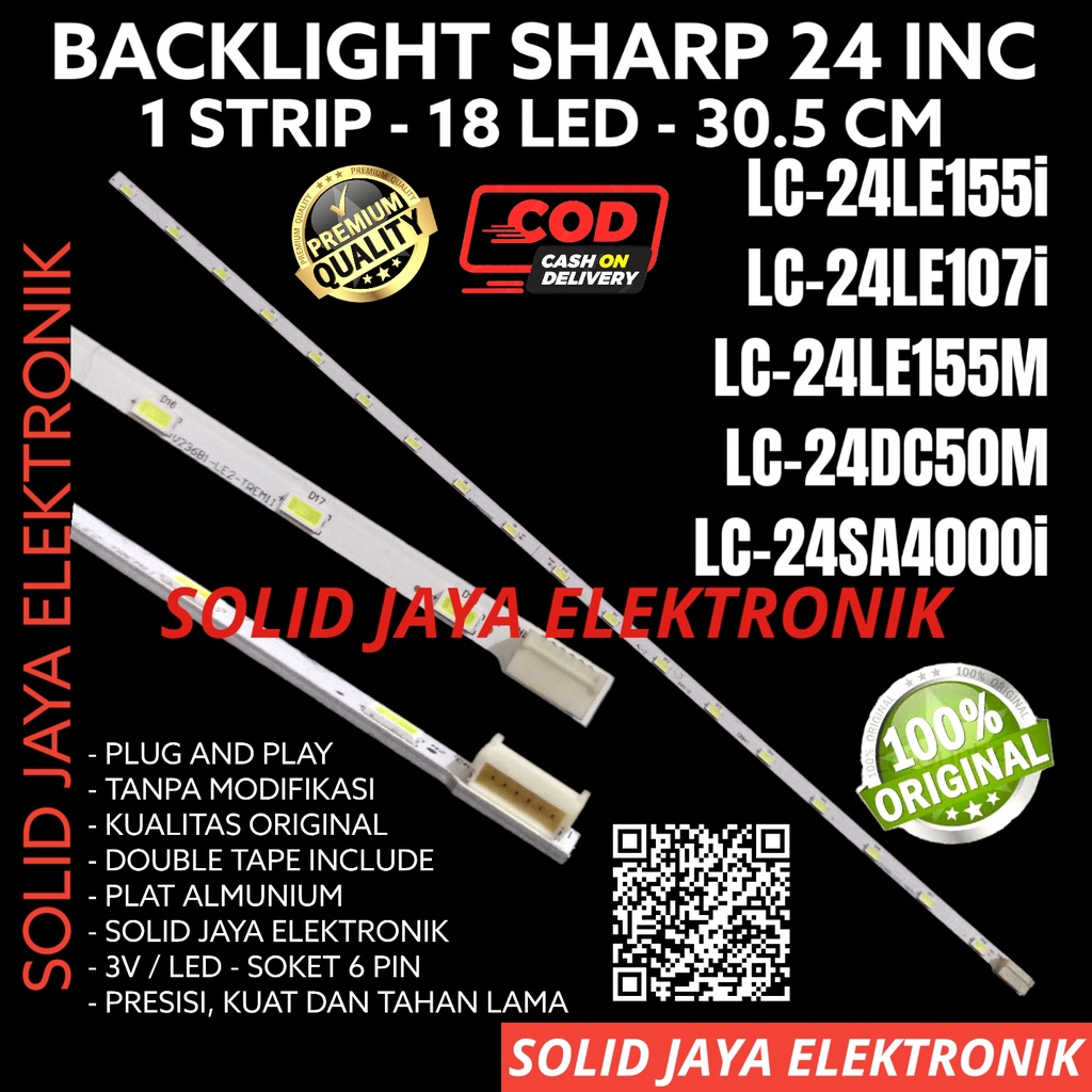 BACKLIGHT TV SHARP 24 INC LC 24LE155 24LE107 24DC50 24SA4000 I M 24LE 24SA 24DC 4DC LAMPU BL LED SMD 18K LIDI STRIP LC24LE155M LC24LE155I LC24LE107M LC24DC50M LC24SA4000I LC-24LE155M LC-24LE155I LC-24LE107M LC-24DC50M LC-24SA4000I LC24LE155 LC24LE107