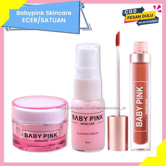 Glowing Night Cream &amp; Glowing Serum &amp; Babylip Nude Love Baby Pink Skincare Original BPOM