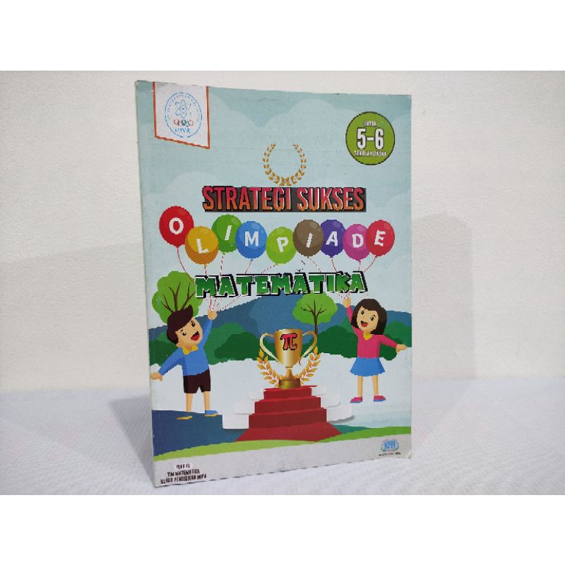 Buku Olimpiade Matematika  - STRATEGI SUKSES OLIMPIADE Matematika edisi 5 - 6 SD