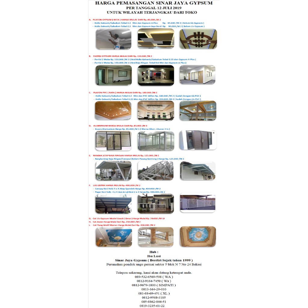 Pasang Plafon-Partisi Gypsum/PVC + Kusen Jendela Pintu Alumunium + Atap Baja Ringan + Buat Pager Las