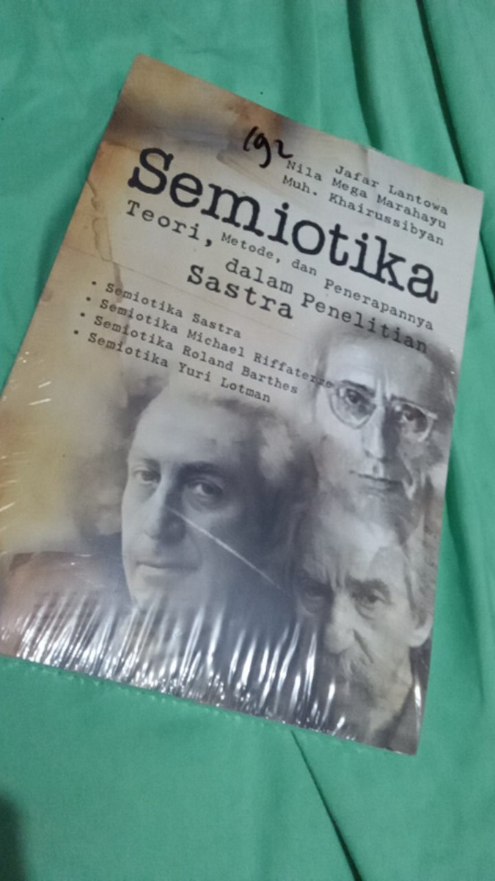 Semiotika Teori Metode Dan Penerapannya Dalam Penelitian Sastra Buku Asli Shopee Indonesia