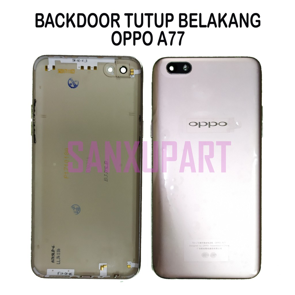 BACKDOOR BACK COVER TUTUP BELAKANG  OPPO A77