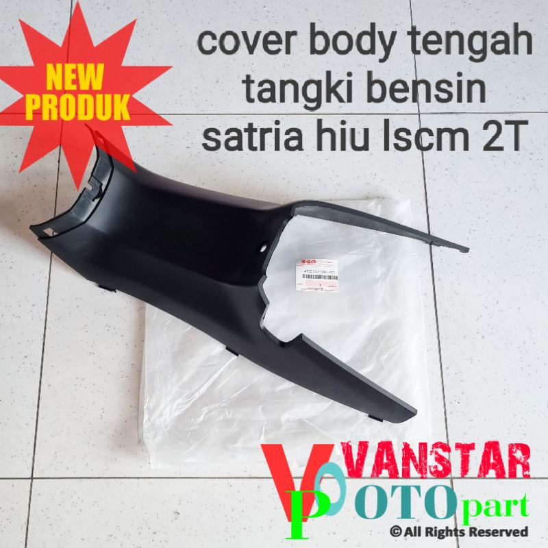 leg center leksil tengah cover tangki bensin satria hiu lscm 2 tak ORI SGP