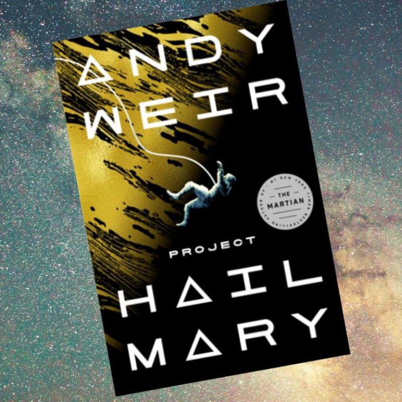 Project Hail Mary: A Novel