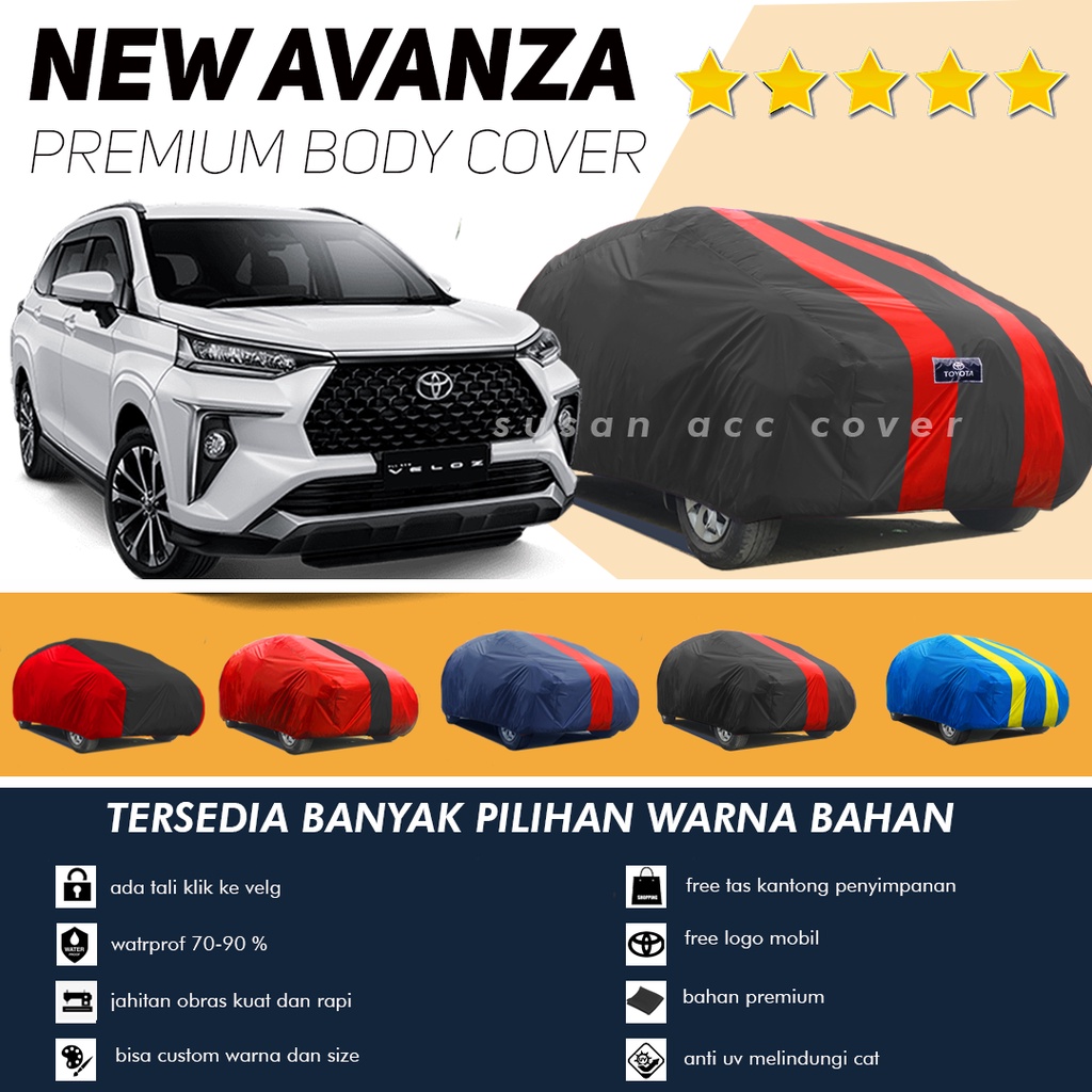 Body Cover Mobil avanza Sarung Mobil Avanza/avanza veloz/avanza lama/new avanza/all new avanza/avanza 2022/avanza 2021/xenia/all new xenia/xenia lama/xenia 2021/xenia 2022/xpander/xpander sport/xpander ulitamte/xpander exceed/xpander cross/innova/mobilio