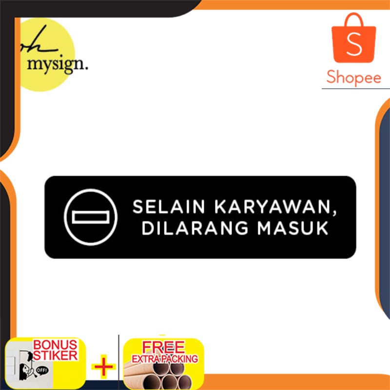 

Terlaris Sign Selain Karyawan Dilarang Masuk ModernAkrilik | Sign Board Printed Keren