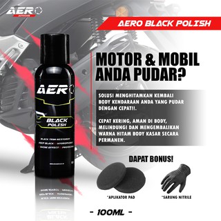 Aero Black Polish Penghitam Body Kasar Motor & Mobil (Trim Restorer)