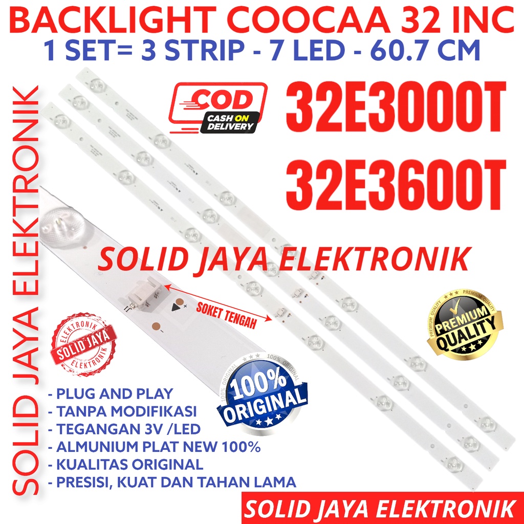 BACKLIGHT TV LED COOCAA 32 INC 32E3000 32E3600 32E3000T 32E3600T 32E LAMPU BL 7K 3V 7LED 7 KANCING LED COCA KOKA COKA KOCA BL COOCAA 32INC 32IN 32INC