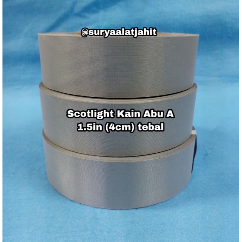 Scotlight Kain Abu A 11/2in/3.8cm tebal +/-100M =rp.125.000/Rol