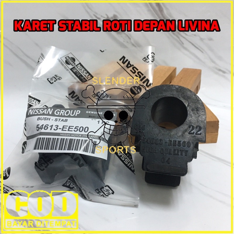 KARET STABILIZER DEPAN LIVINA KARET STABIL ROTI LIVINA EVALIA LATIO JUKE 54613-EE500