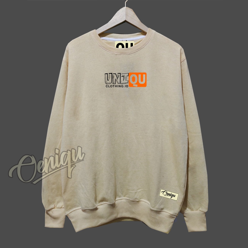 CREWNECK SWEATERSHIT OENIQU ORIGINAL SIZE L-XL-XXL-XXXL-XXXXL-XXXXXL UNISEX UNIQ CREAM