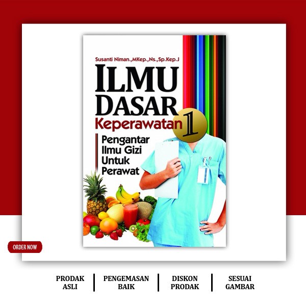

Ilmu dasar keperawatan 1 Pengantar ilmu gizi untuk perawat