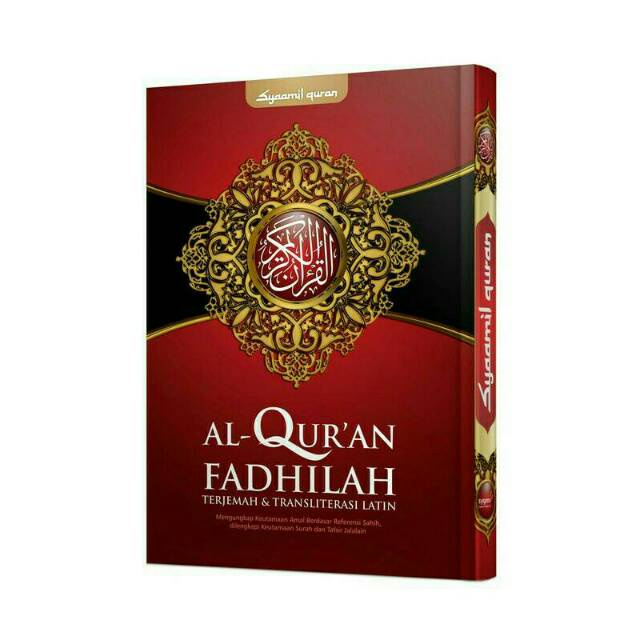 AlQuran Fadhilah A4 HC UKURAN BESAR AlQuran Terjemah dan Transliterasi Latin Syamil Quran