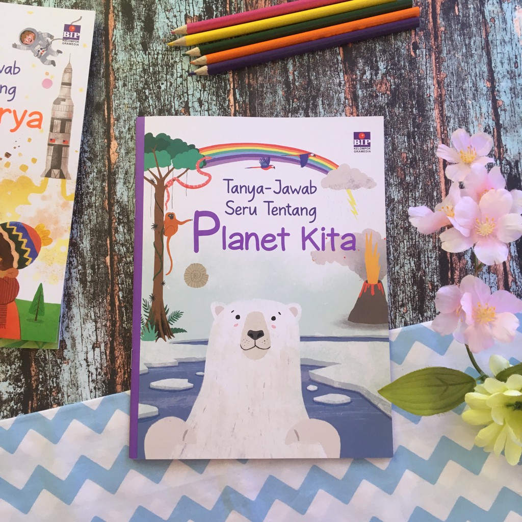 Buku Anak Pengetahuan Populer: Tanya Jawab Seru Tentang Planet Kita